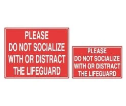 Do Not Distract Lifeguard Sign